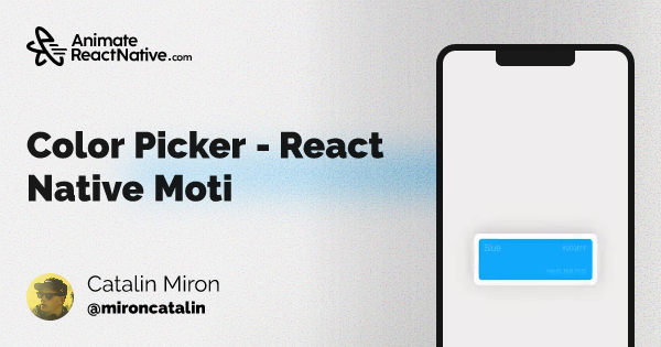 react-native-animations-color-picker-react-native-moti